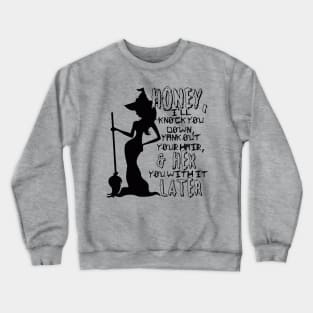 Not That Witch Crewneck Sweatshirt